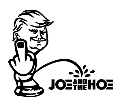 Trump Joe and the hoe vinyl decal | Window decal | Car Sticker | Funny decals | Bumper stickers | Laptop sticker | Jeep