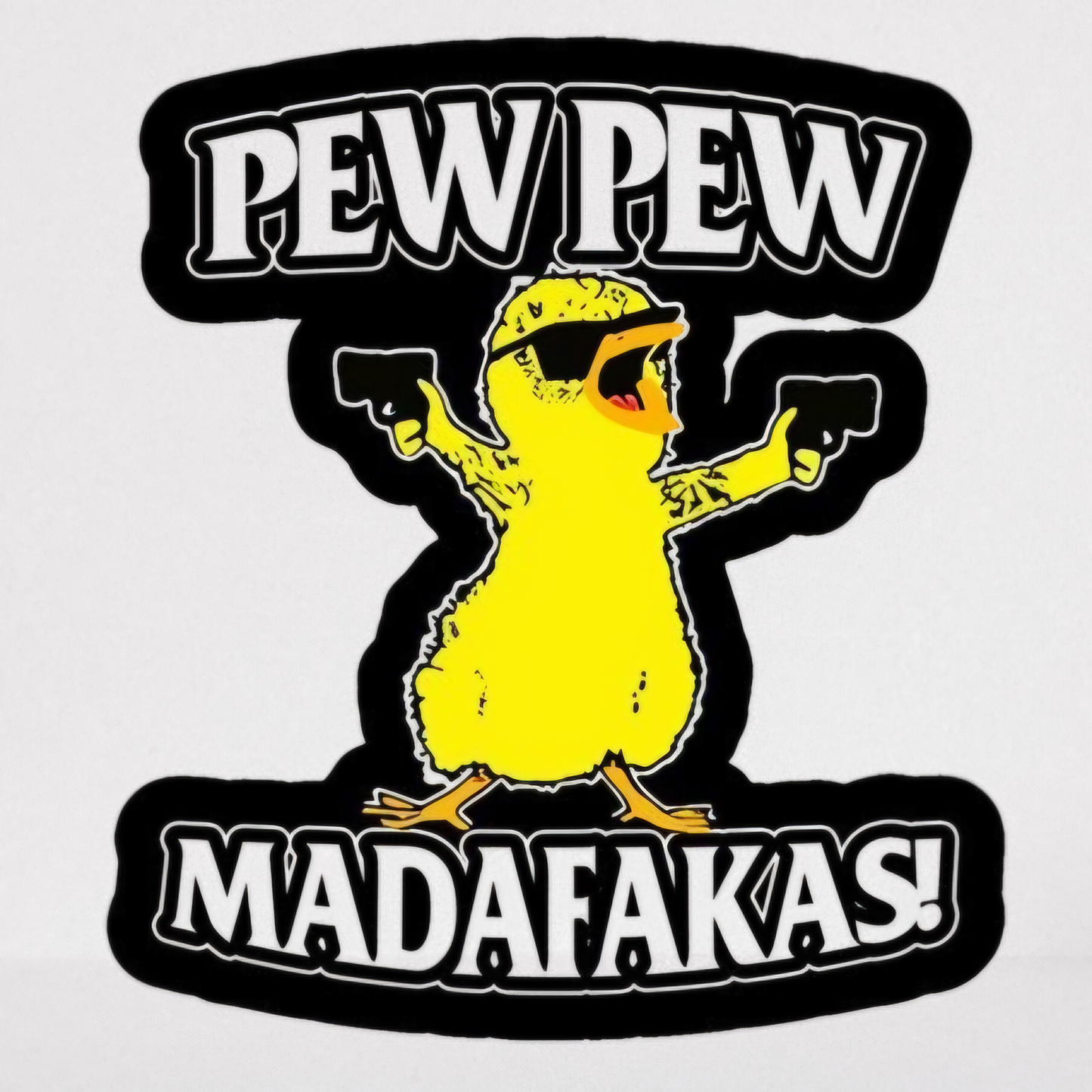 Pew Pew Madafakas UV-DTF Sticker/Colored Decal with UV Protection