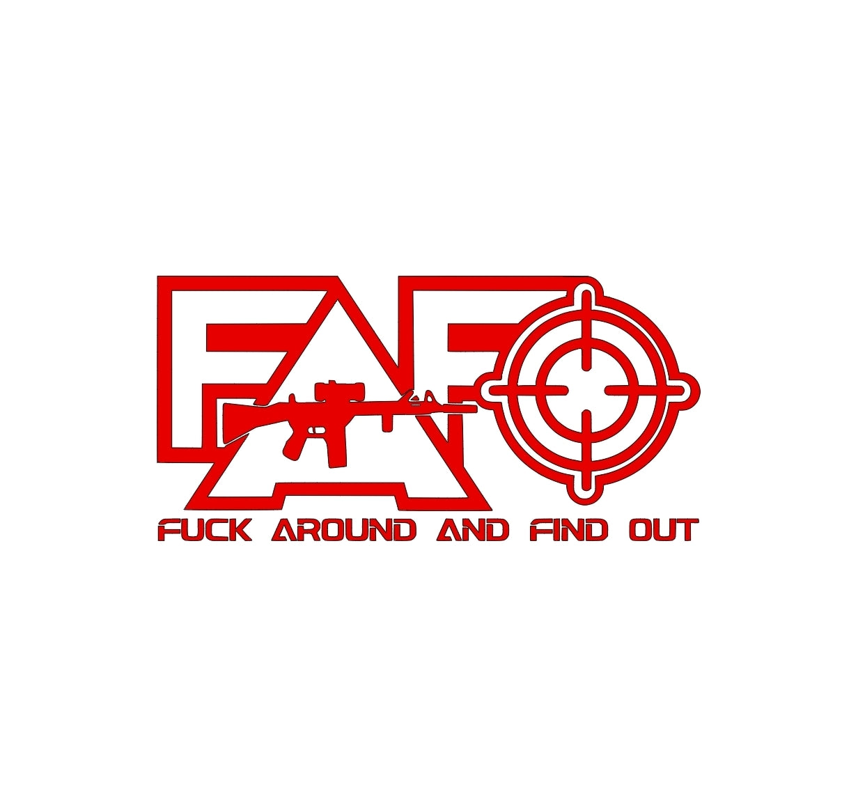 F*ck Around and Find Out 8x4 Inch Decal for Cars Trucks Windows Unsafe Laptops with Gun and Target Design