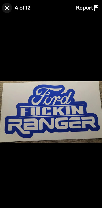 Ford fuckin ranger decal | Window decal | meme decal | Funny bumper sticker