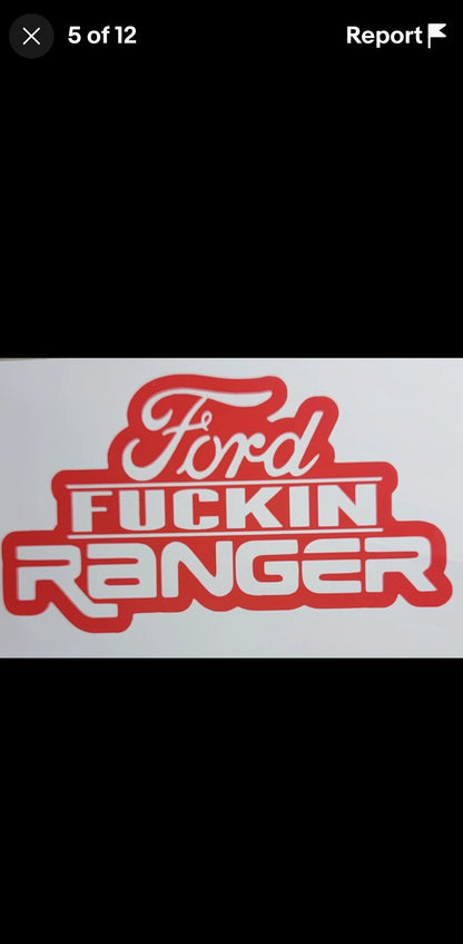 Ford fuckin ranger decal | Window decal | meme decal | Funny bumper sticker