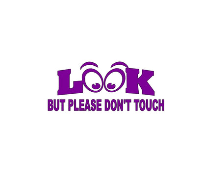 Look But Please Don't Touch window decal for classic car or truck