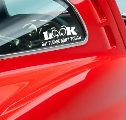 Look But Please Don't Touch window decal for classic car or truck