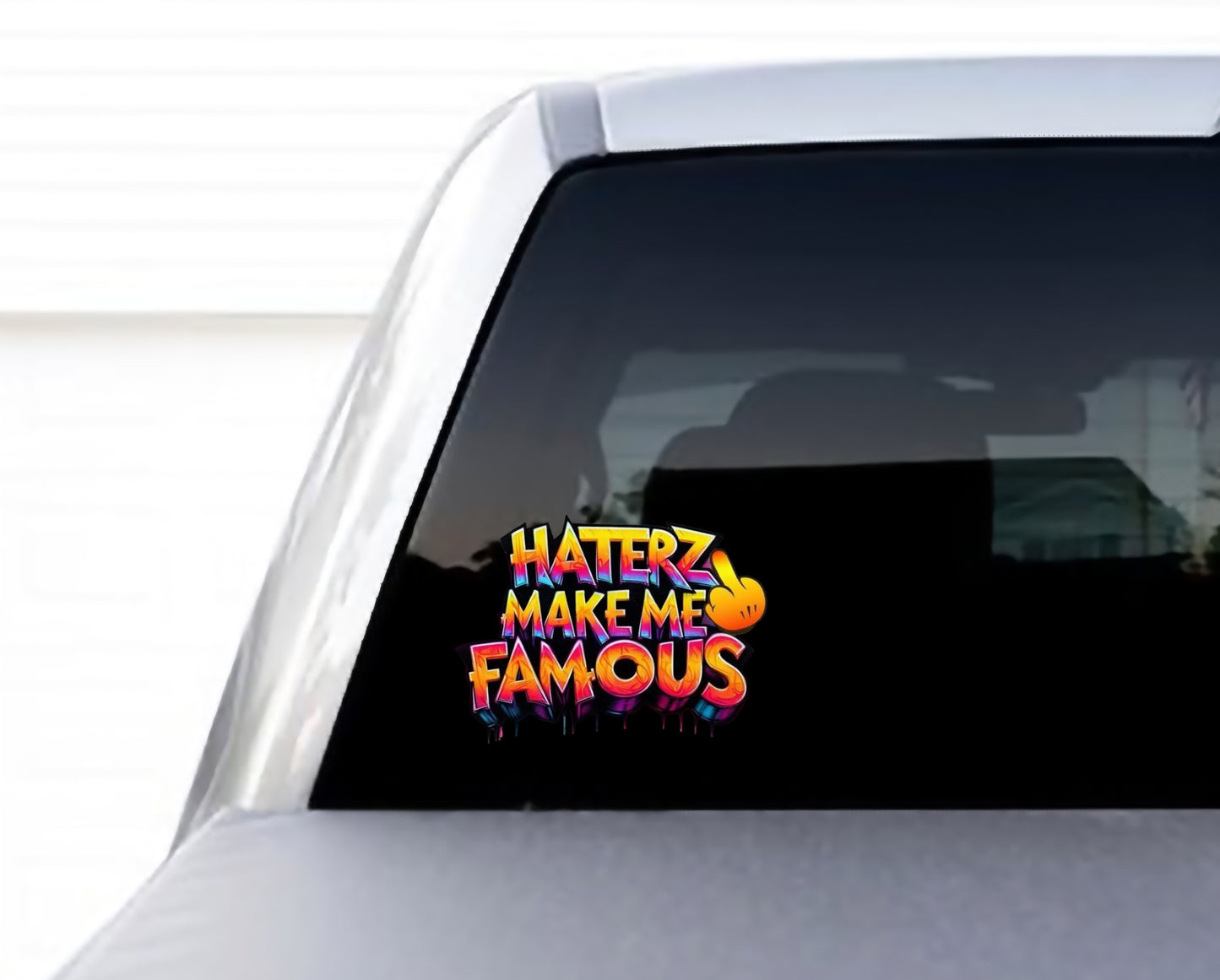 Weatherproof and UV Resistant Sticker for Laptop, Cars, Trucks, Tumblers, and Walls - Haters Make Me Famous