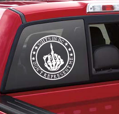 Suits in dc don't represent me car, truck, wall, window, or toolbox decal