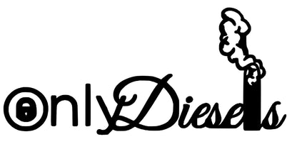 Only diesels viynal window decal, bumper sticker meme