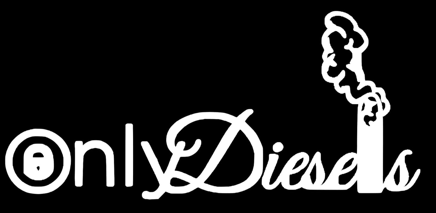 Only diesels viynal window decal, bumper sticker meme