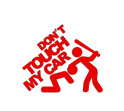 Don't touch my car beat down funny decal for car or truck