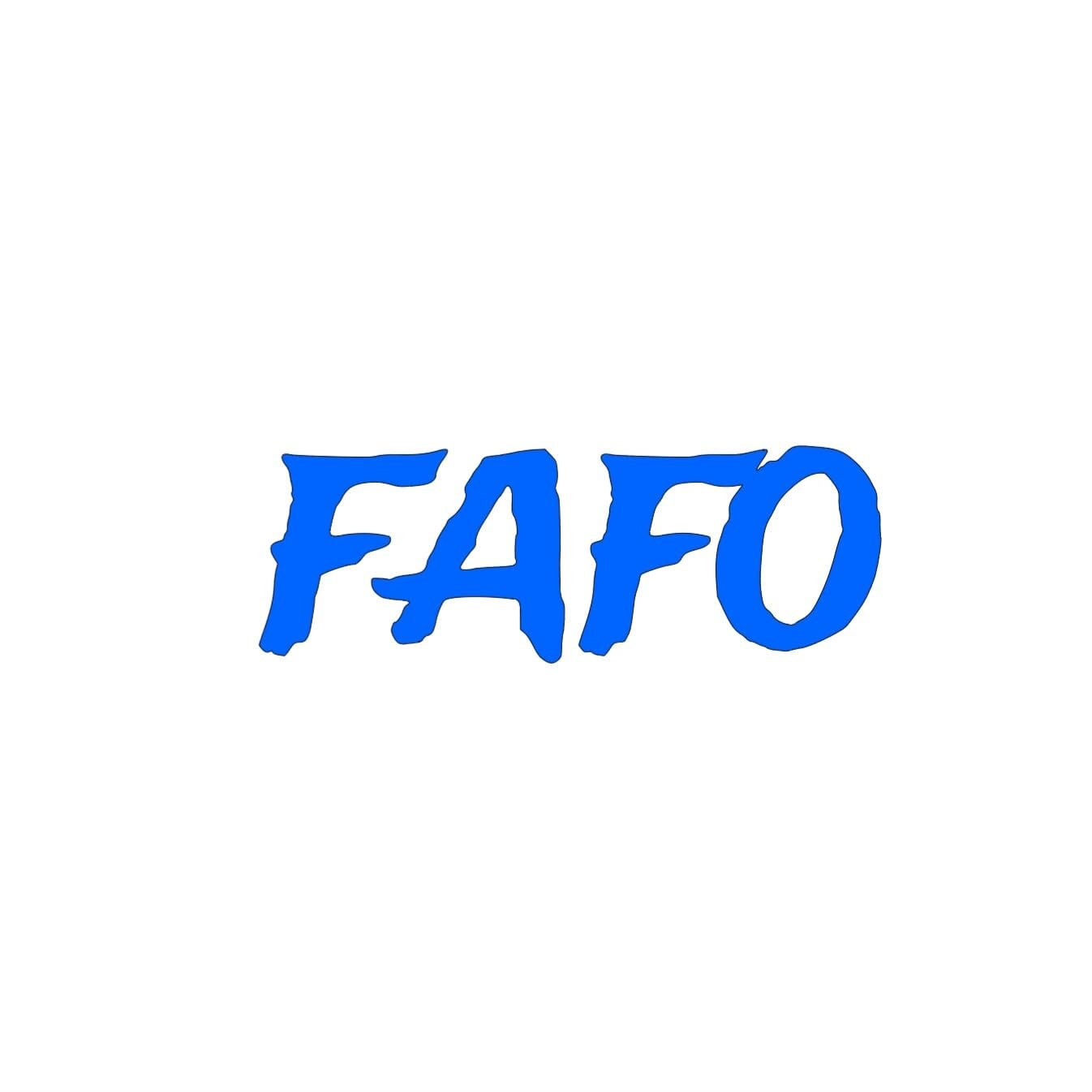 Fafo decal for car, truck, wall, window, bumper, tailgate