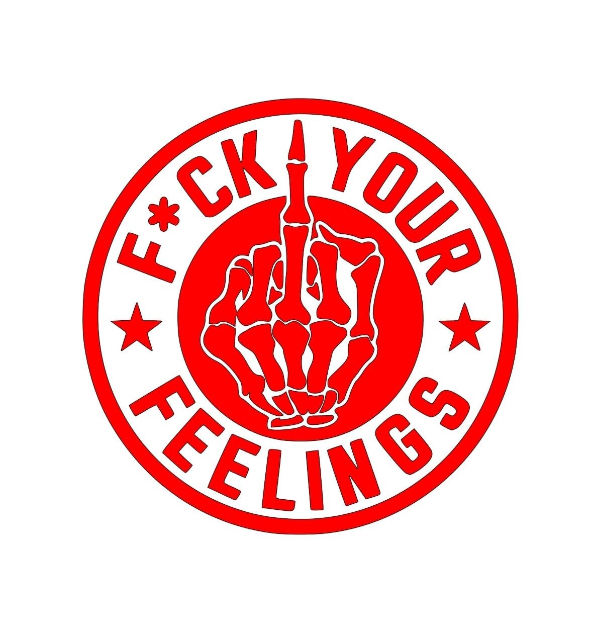 F*ck your feelings decal for car, truck, wall, window, or toolbox decal